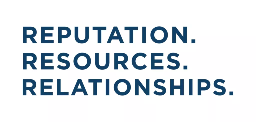 Text reads: REPUTATION. RESOURCES. RELATIONSHIPS. in large, bold, blue capital letters on a white background.